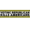 Voting Republican Kills Americans Sticker