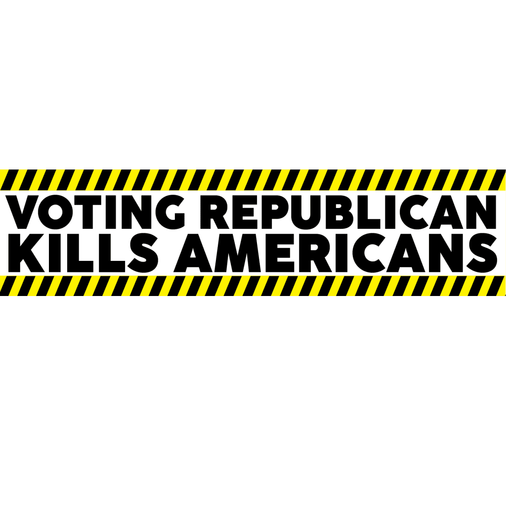 Voting Republican Kills Americans Sticker